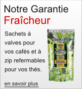 Garantie fra�cheur avec nos sachets longue conservation pour caf� en grain, caf� moulu et th� en feuilles