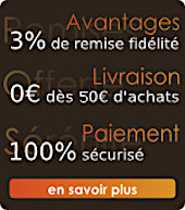 cadeaux gratuits, livraison 24h offerte, remise fid�lit� 3%, paiement s�curis�