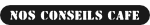 Conseils caf� : conserver, pr�parer et d�guster.